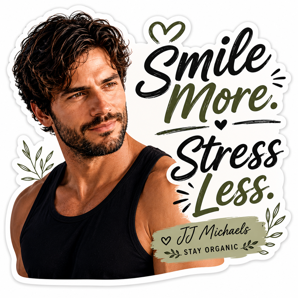 Smile More Stress Less JJ Michaels Sticker John Jamieson Michaels